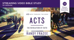 Acts Video Study: The Revolution of Faith