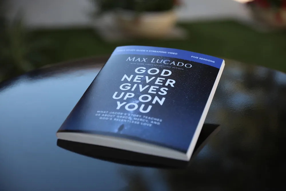 God Never Gives Up on You Bible Study Guide plus Streaming Video: What Jacob’s Story Teaches Us About Grace, Mercy, and God’s Relentless Love
