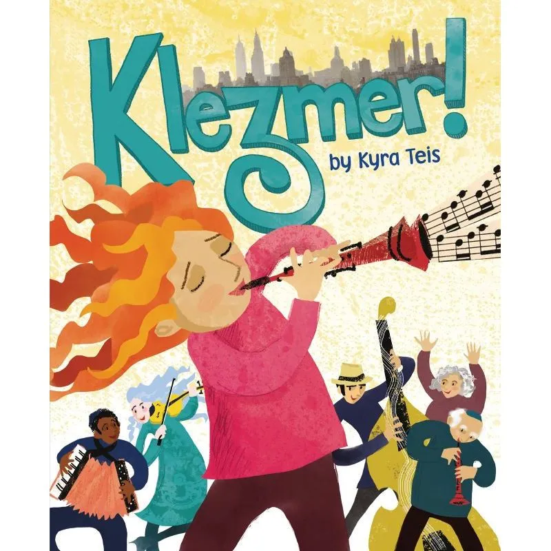 Klezmer! A Children's book By Kyra Teis